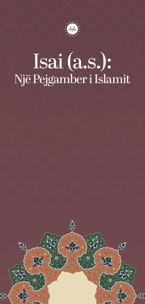 Isai (a.s.)  Një Pejgamber i Islamit   isa