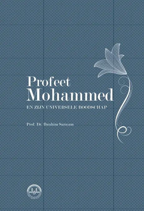 Profeet Mohammed en zijn universele boodschap